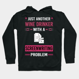 Wine Drinker Screenwriting Screenwriter Hoodie